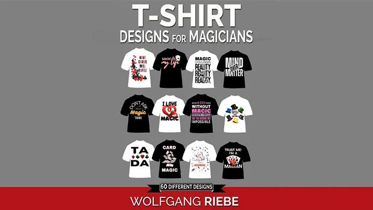 T Shirt Designs for Magicians by Wolfgang Riebe eBook